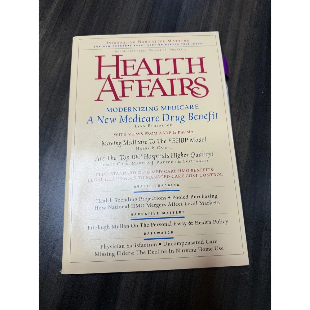 Health Affairs July August 1999 Modernizing Medicare A New Medicare Drug Benefit